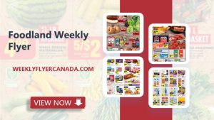 Foodland Weekly Flyer