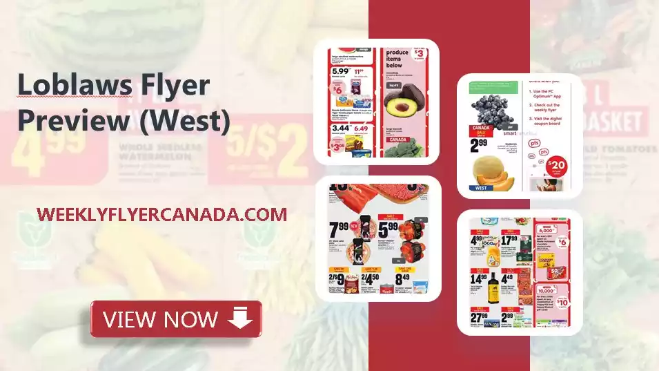 Loblaws Flyer Preview (West)