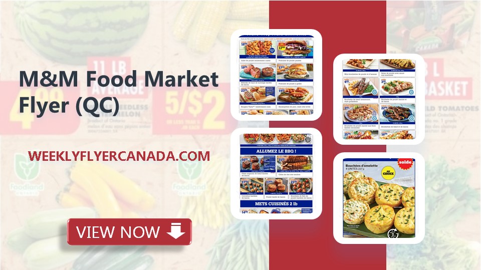 M&M Food Market Flyer (QC)