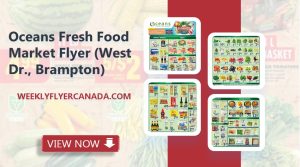 Oceans Fresh Food Market Flyer (West Dr., Brampton)